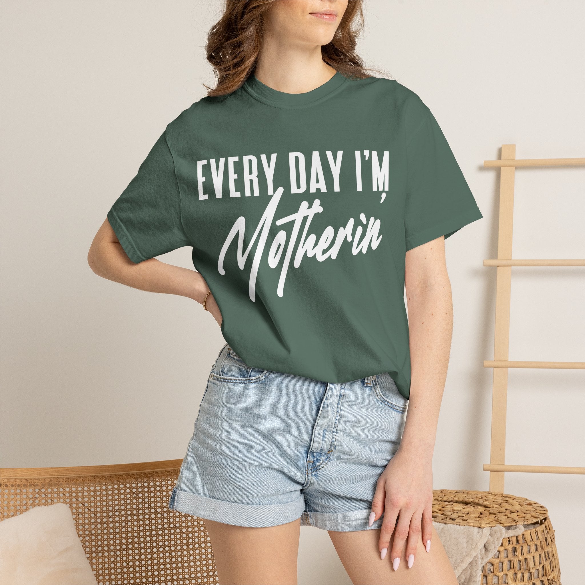 Every Day I'm Motherin'