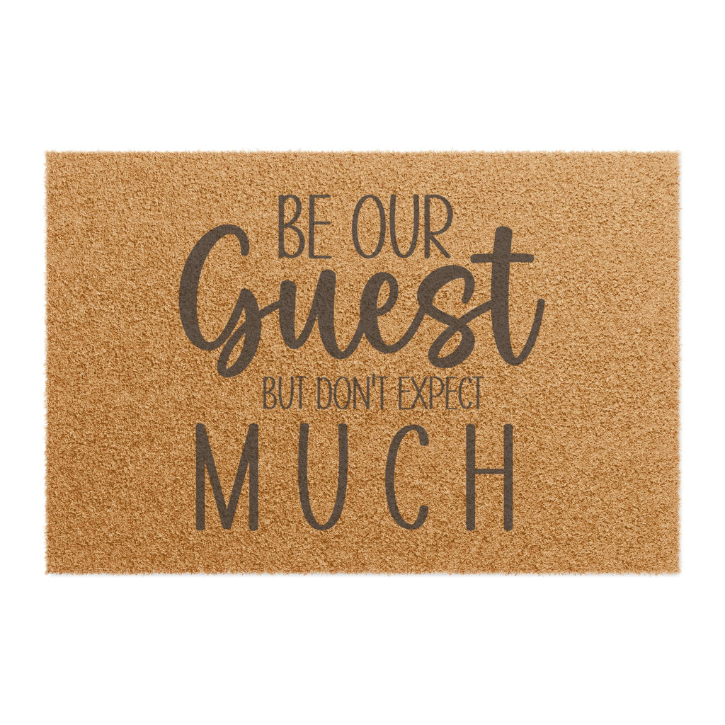 Doormat – "Be Our Guest But Don’t Expect Much"