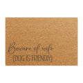 Doormat — "Beware of Wife (Dog Is Friendly)"