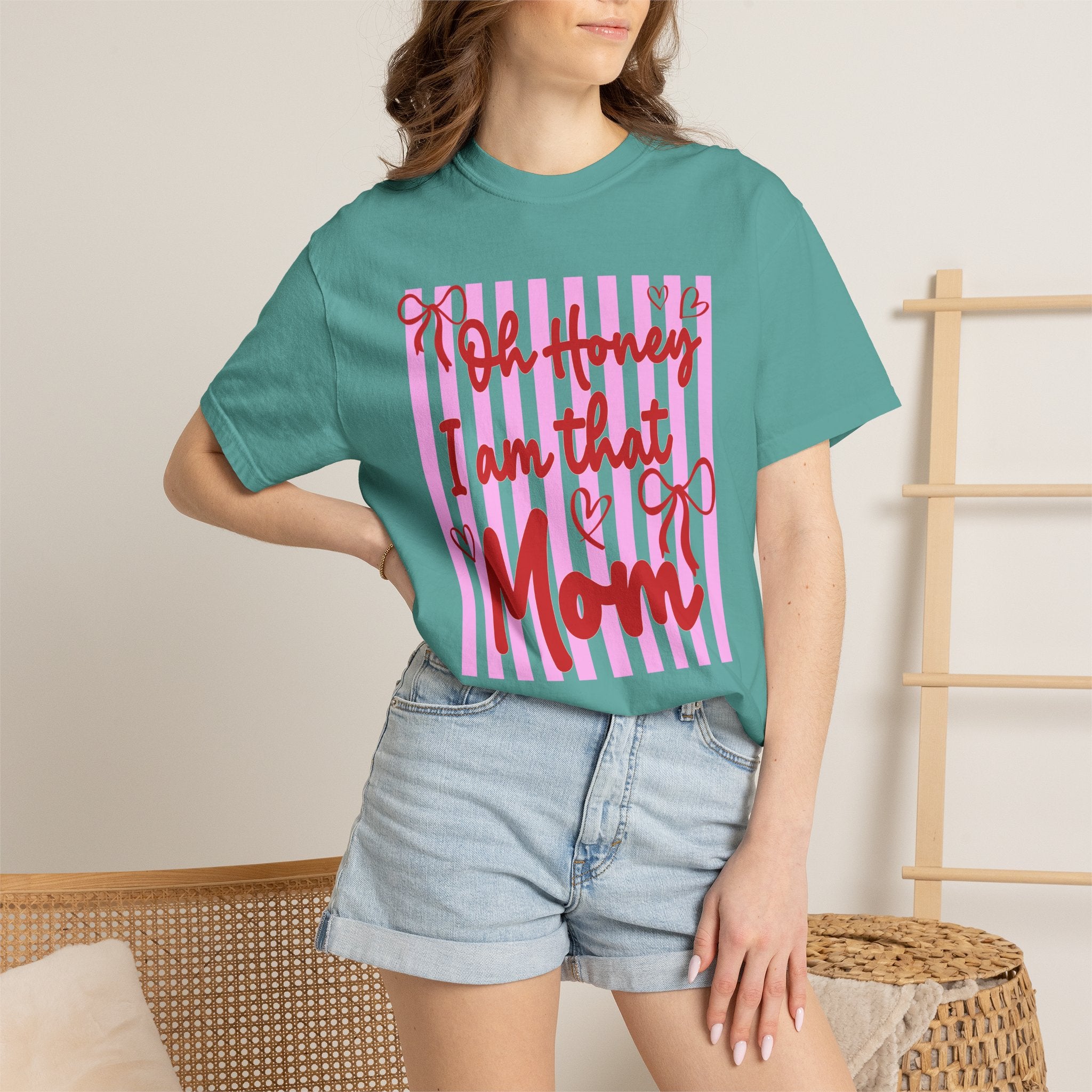Mom T-Shirt "Oh Honey I Am That Mom"