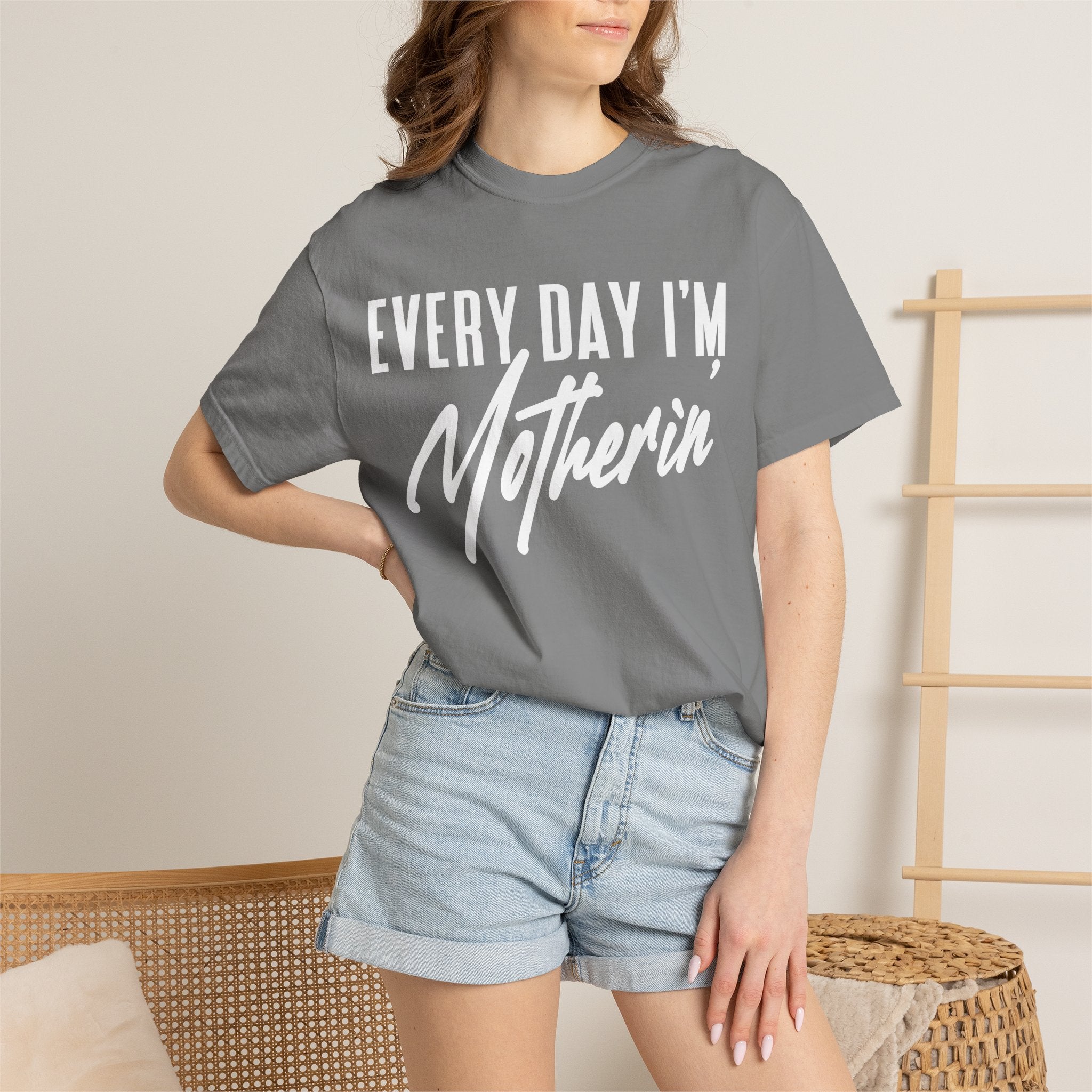 Every Day I'm Motherin'