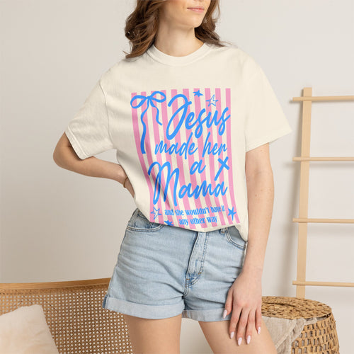 Jesus Made Her a Mama Graphic T-Shirt — Faith-Based Mother's Day Tee