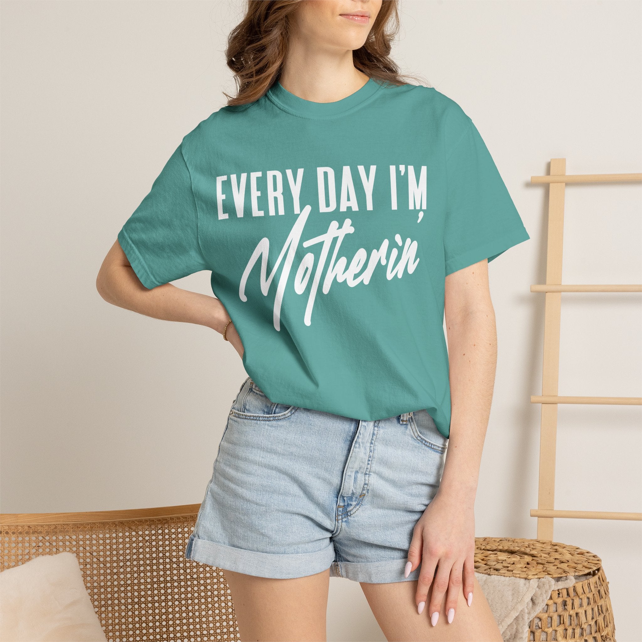 Every Day I'm Motherin'