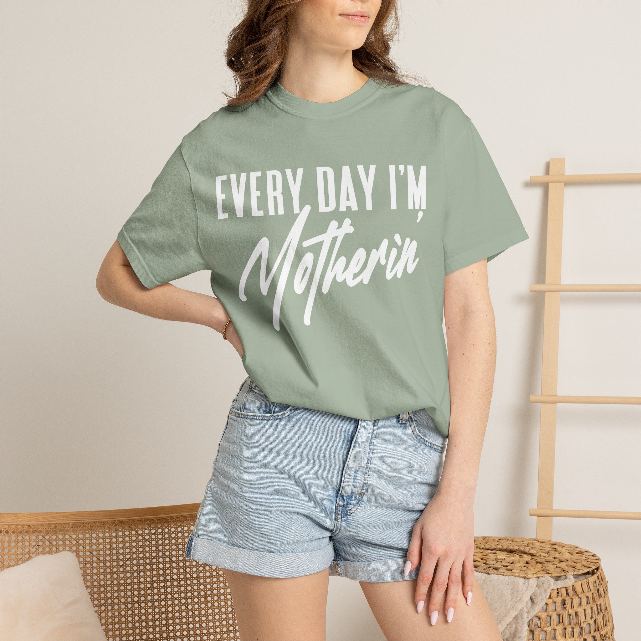 Every Day I'm Motherin'