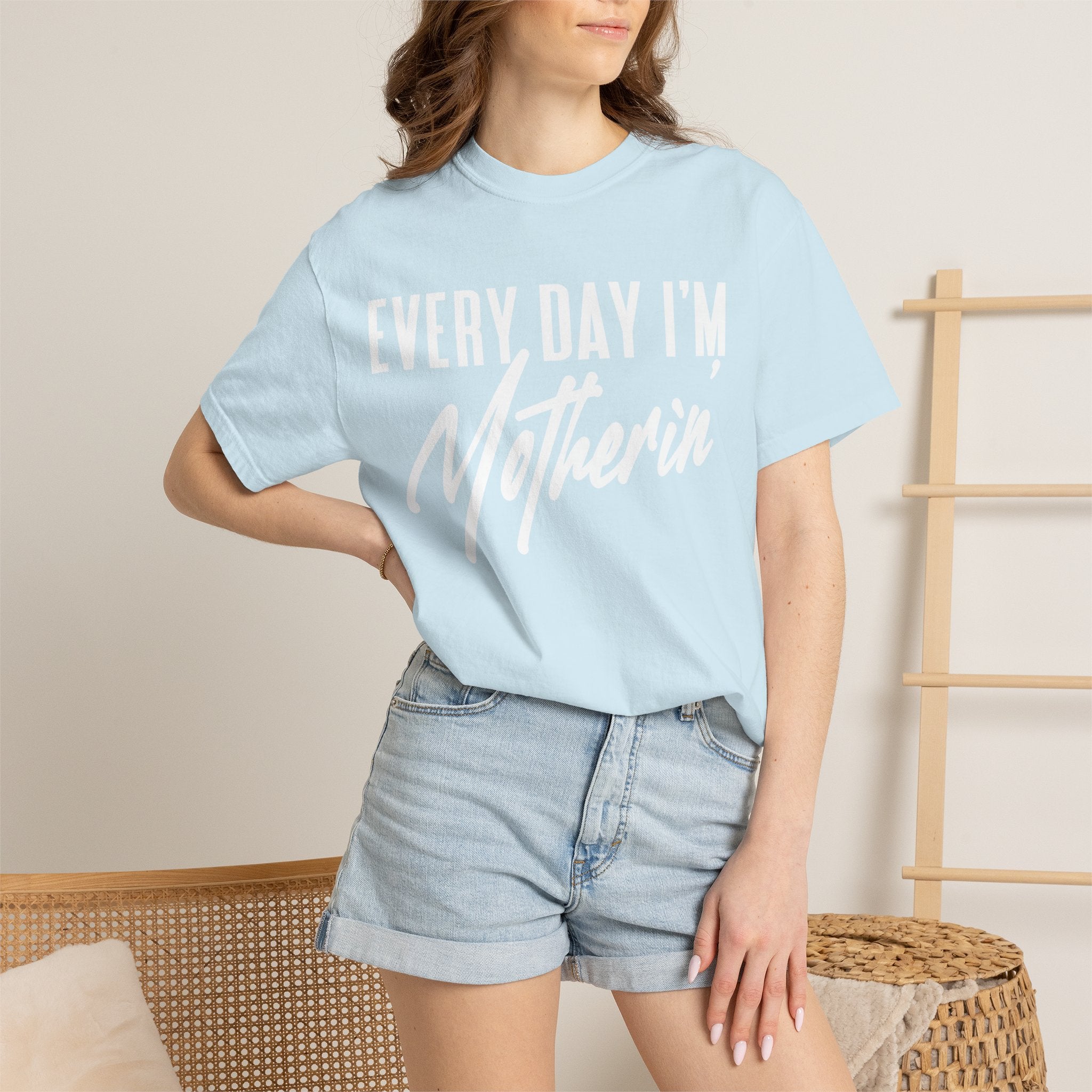 Every Day I'm Motherin'